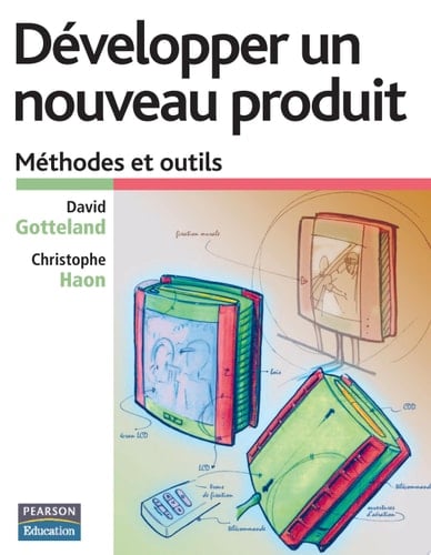 Développer un nouveau produit méthodes et outils