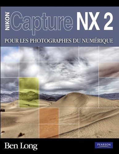Nikon Capture NX2 pour les photographes du numérique