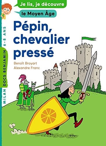 Pépin, chevalier pressé