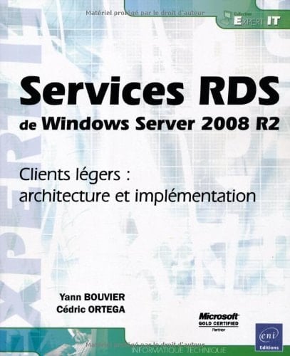 Services RDS de Windows Server 2008 R2 Clients légers : architecture et implémentation