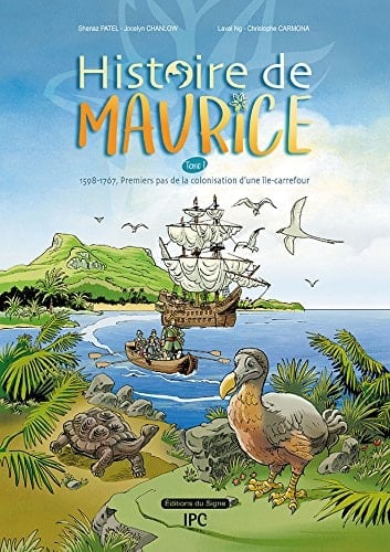 Histoire de Maurice: 1598-1767, Premiers pas de la colonisation d'une île-carrefour
