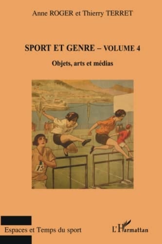 Sport et genre: Objets, arts et médias