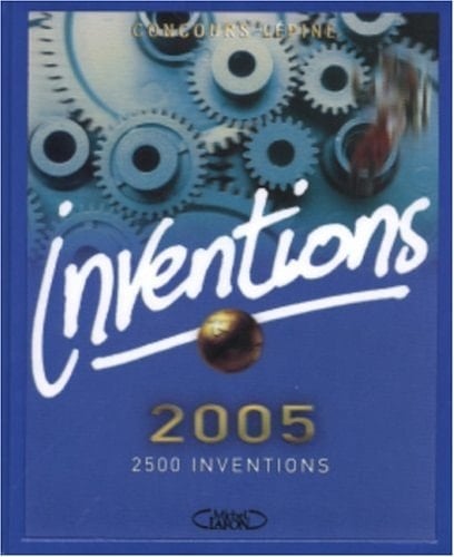 Inventions 2005 Concours Lépine