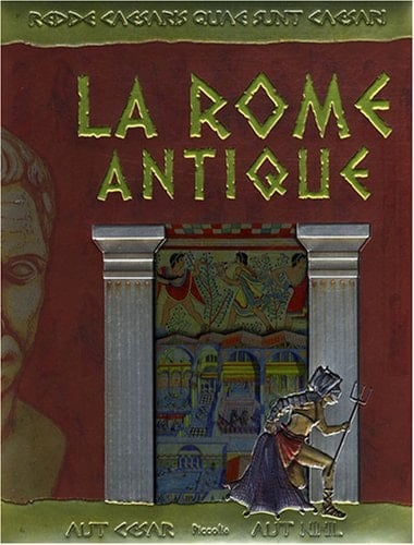 La Rome antique