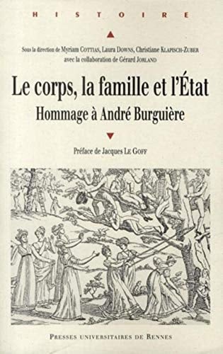 Le corps, la famille et l'État hommage à André Burguière