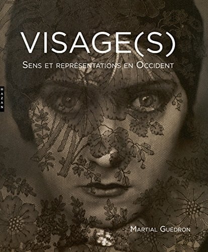 Visage(s) sens et représentations en Occident