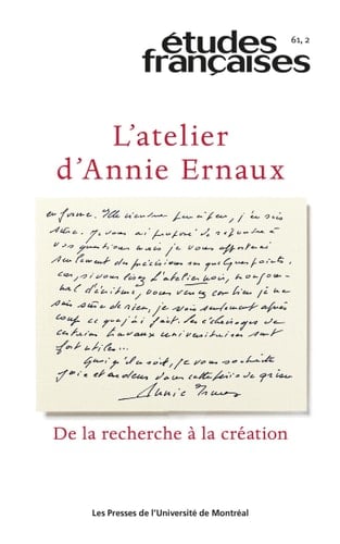 L'atelier d'Annie Ernaux - de la recherche à la création