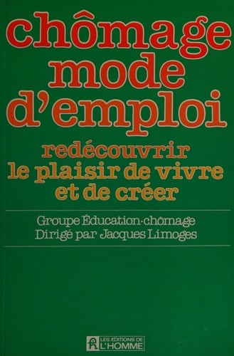 Chômage mode d'emploi