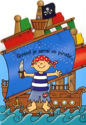 Quand Je Serai un Pirate-