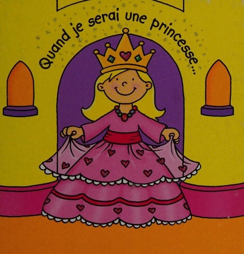 Quand Je Serai une Princesse-
