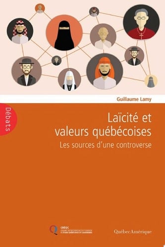 Laïcité et valeurs québécoises Les sources d’une controverse