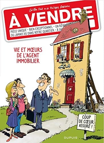 A vendre Vie et moeurs de l'agent immobilier