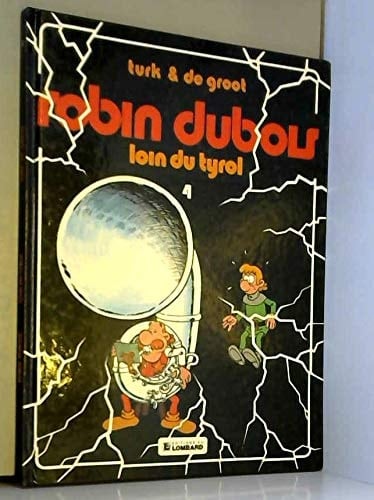 Loin du Tyrol! Robin Dubois