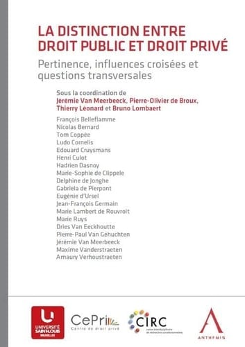 La distinction entre droit privé et droit public Pertinence, influences croisées et questions transversales