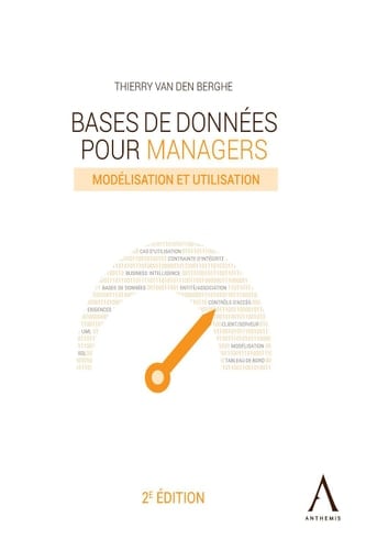 Bases de données pour managers - Édition 2021 Modélisation et utilisation