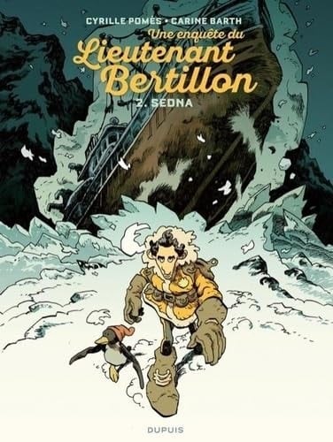 Une enquête du lieutenant Bertillon Sedna. 2