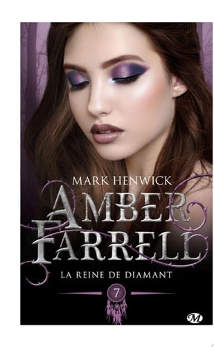 Amber Farrell, T7 : La Reine de diamant