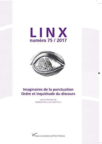 Imaginaires de la ponctuation. Ordre et inquiétude du discours