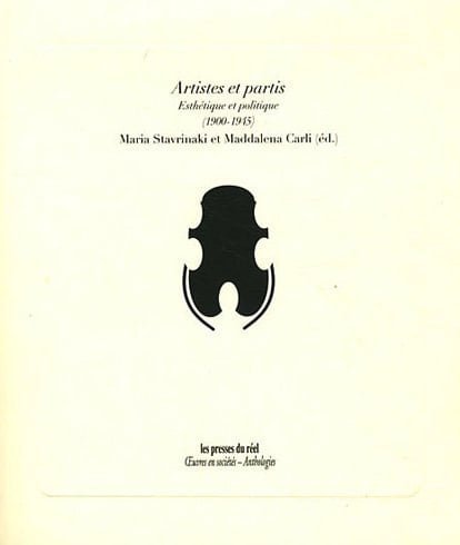 Artistes et partis esthétique et politique, 1900-1945