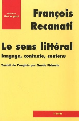 Le sens littéral langage, contexte, contenu