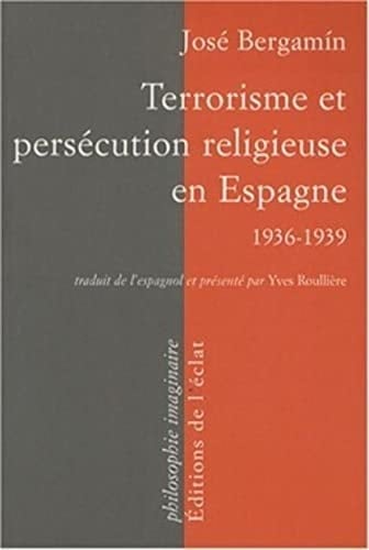 Terrorisme et persécution religieuse en Espagne 1936-39