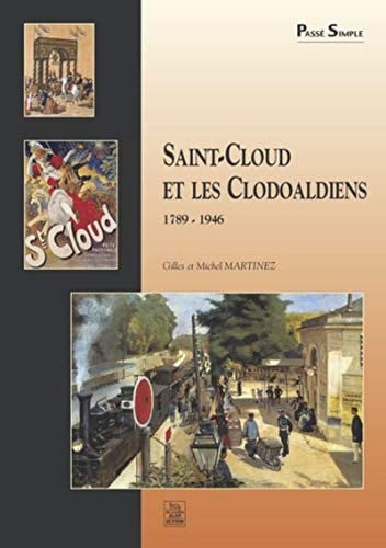 Saint-Cloud et les Clodoaldiens 1789-1946