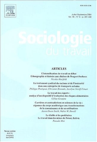 Sociologie du travail Volume 46 N° 3, Juilet-septembre 2004