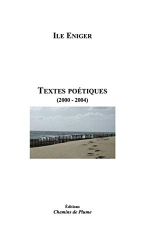 Textes poétiques (2000-2004)