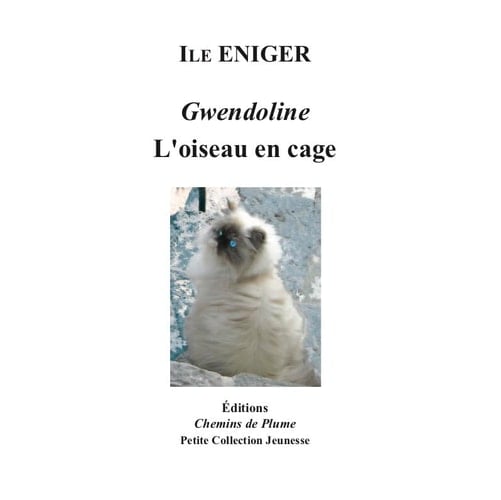 Gwendoline, l'oiseau en cage