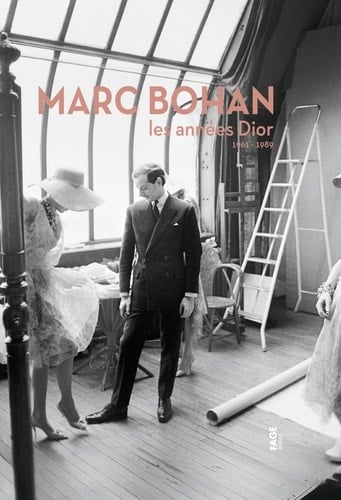 Marc Bohan - Les années Dior 1961-1989