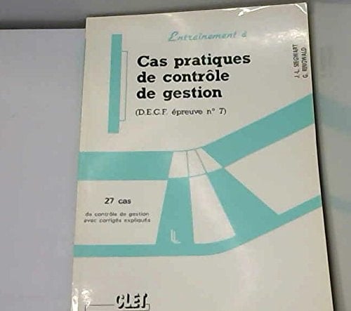 Cas pratique de contrôle de gestion (D.E.C.F. épreuve n°7).
