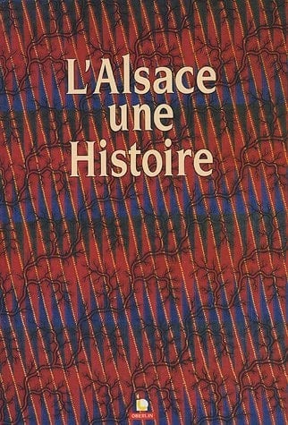 L'Alsace une histoire