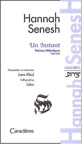 Un instant poèmes hébraïques, 1940-1944