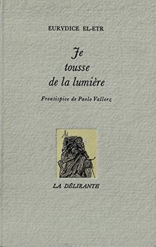 Je tousse de la lumière