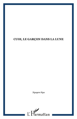 Cuôi, le garçon dans la lune