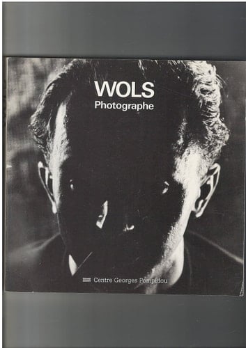 Wols photographe exposition Centre Georges Pompidou, Musée national d'art moderne printemps 1980