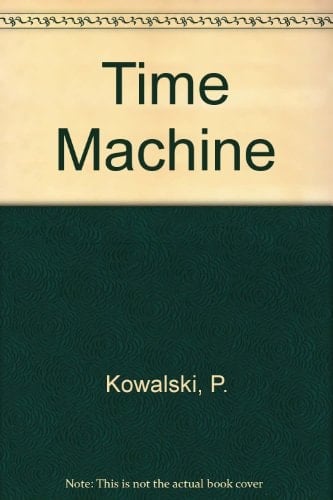 Piotr Kowalski time machine + projets : [exposition, Centre Georges Pompidou], 16 décembre 1981-6 février 1982