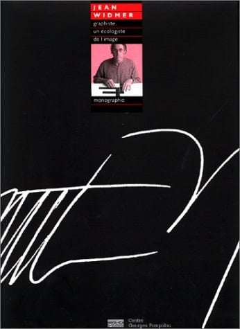Jean Widmer graphiste un écologiste de l'image : exposition, présentée du 8 novembre au 12 février 1996 galerie Nord du Centre national d'art et de culture Georges Pompidou