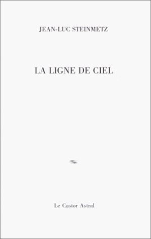 La ligne de ciel: Poésies (Poésie) (French Edition)