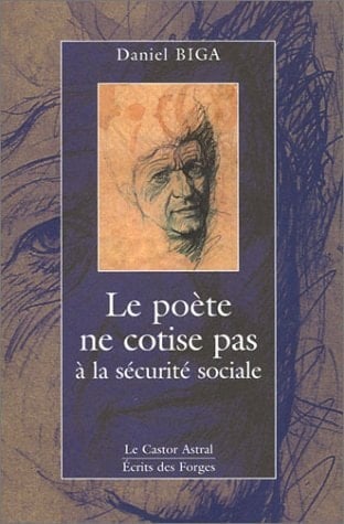 Le poète ne cotise pas à la sécurité sociale anthologie, 1962-2002