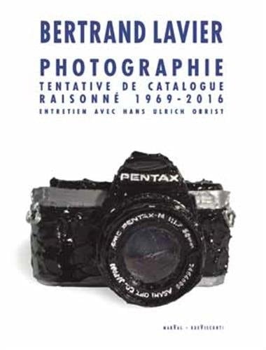 Bertrand Lavier photographie : tentative de catalogue raisonné 1969-2016
