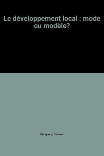 Le développement local mode ou modèle ?
