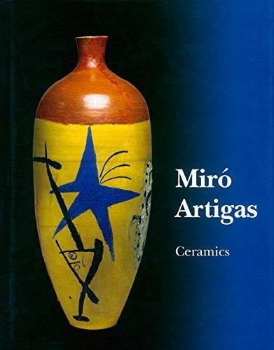 Miró: Catalogue Raisonné, Ceramics 1941-1981