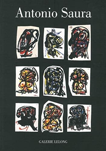 Antonio Saura Montages 1956-1996