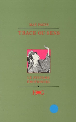 Trace ou sens le système émotionnel