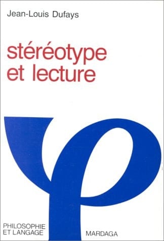 Stéréotype et lecture (Philosophie et langage) (French Edition)