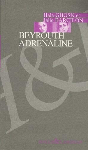 Beyrouth adrénaline