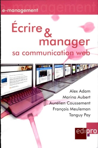 Ecrire et manager sa communication Web