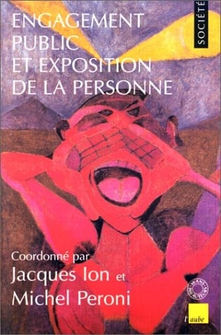 Engagement public et exposition de la personne (Monde en cours) (French Edition)