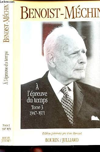 A l'épreuve du temps: 1947-1971